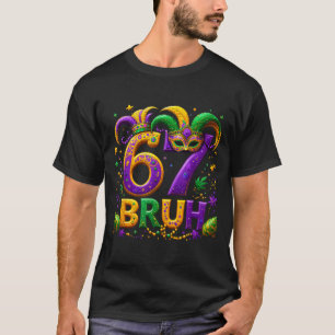 Camiseta 67 Bruh Chapéu de Bobo Pena Máscara Mardi Gras Fle