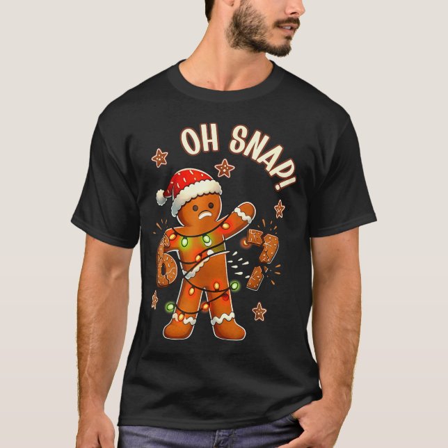 Camiseta 67 Christmas Oh Snap Gingerbreadman 6 7 Meme Xmas  (Frente)