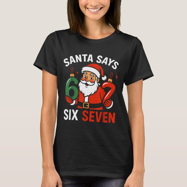 Camiseta 67 Christmas Santa Six Seven 6 7 Meme Boy Girls Ki (Frente)