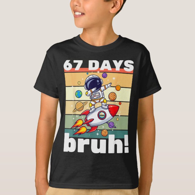 Camiseta 67 Days Of School Bruh Funny Meme Kids Dabbing Ast (Frente)