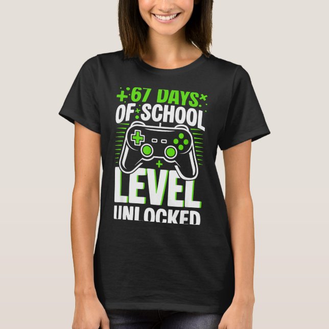 Camiseta 67 Days Of School Level Unlocked 67 Meme Gamer  (Frente)