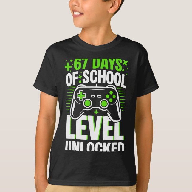 Camiseta 67 Days Of School Level Unlocked 67 Meme Gamer  (Frente)