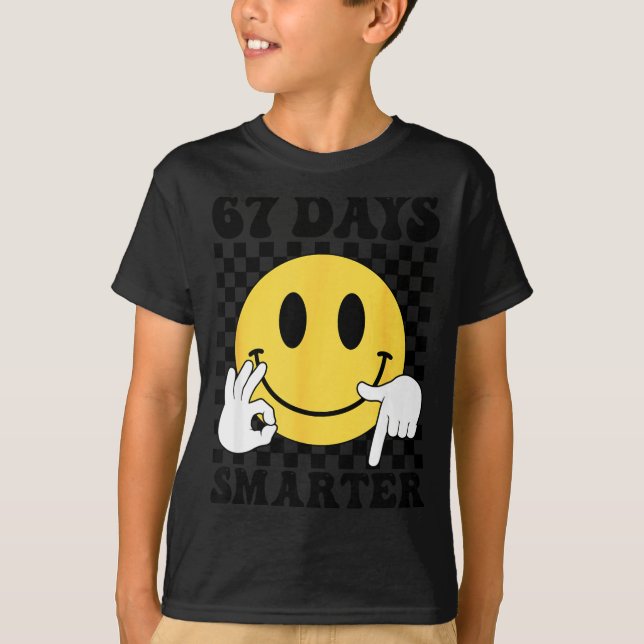 Camiseta 67 Days Smarter Funny Six Seven 6 7 Gen Alpha Slan (Frente)