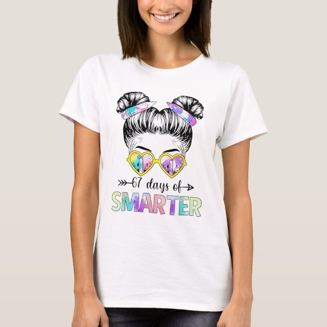 Camiseta 67 Days Smarter Messy Bun Six Seven 67th Day of Sc (Frente)