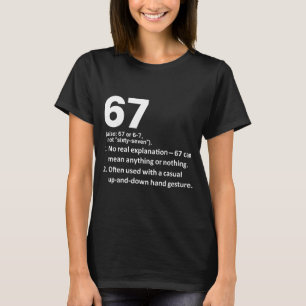Camiseta 67 Definição Engraçado Seis Sete Meme 6 7 
