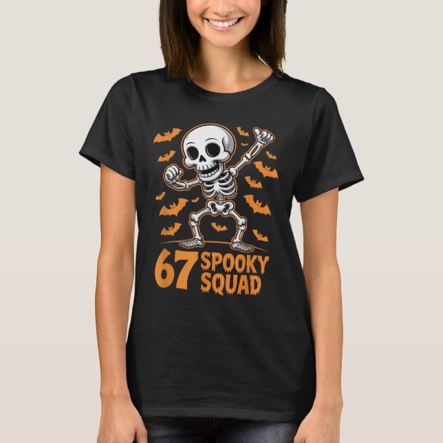 Camiseta 67 Equipe Assustadora Halloween Esqueleto 6 7 Meme (Frente)