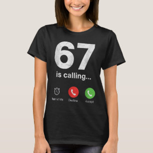 Camiseta 67 Está Ligando Funny Gen Z Gíria Meme Tela do Tel