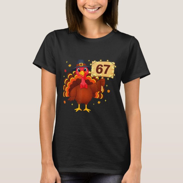 Camiseta 67 Funny Thanksgiving Turkey Meme Six Seven 6 7 Gi (Frente)