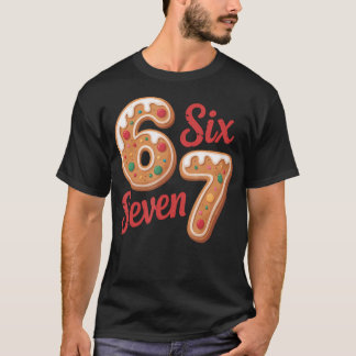 Camiseta 67 Gingerbread Christmas Six Seven Meme