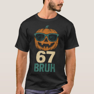 Camiseta 67 Halloween Bruh Abóbora 6-7 Meme Gíria Gen Alpha
