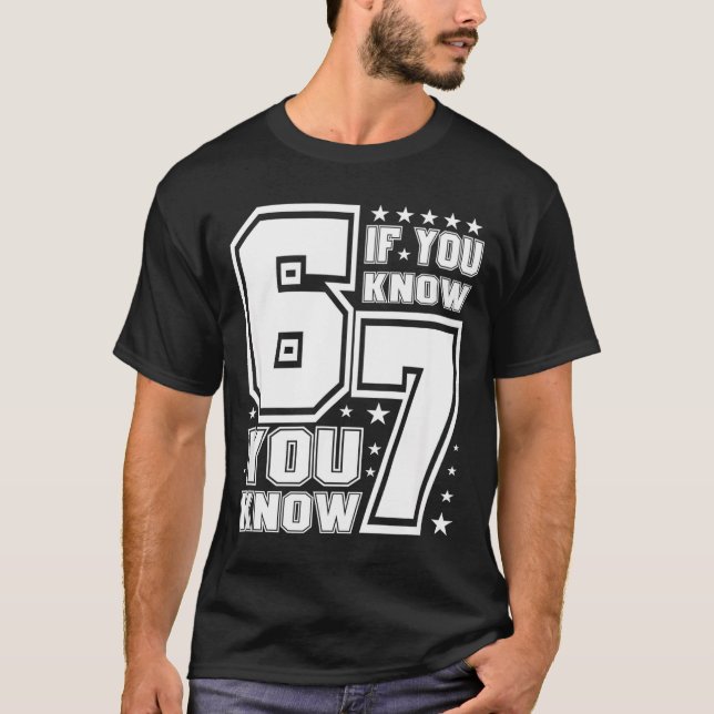 Camiseta 67 If You Know You Know, Funny 67 Viral Meme Athle (Frente)