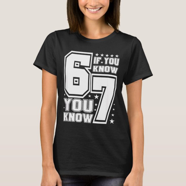 Camiseta 67 If You Know You Know, Funny 67 Viral Meme Athle (Frente)