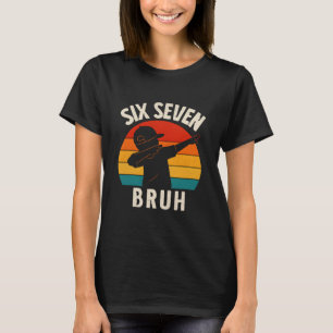Camiseta 67 Meme 6 7 Números Dabbing Seis Sete Bruh Engraça