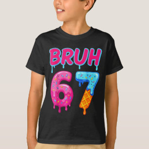 Camiseta 67 Meme 6 7 Números Sorvete Seis Sete Bruh Engraça