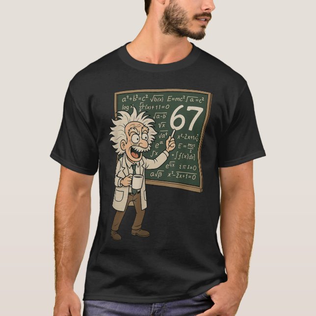 Camiseta 67 Meme de Matemática Engraçado Professor Gênio Qu (Frente)
