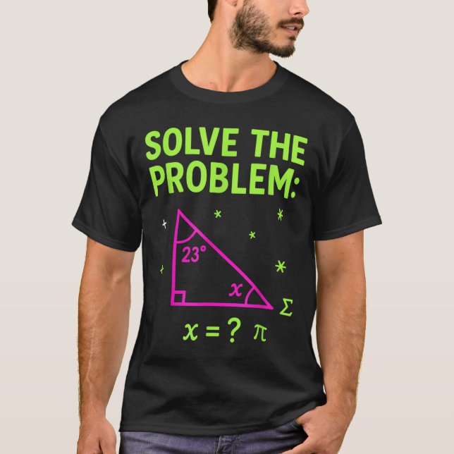 Camiseta 67 Meme de Matemática Resolva o Problema Professor (Frente)