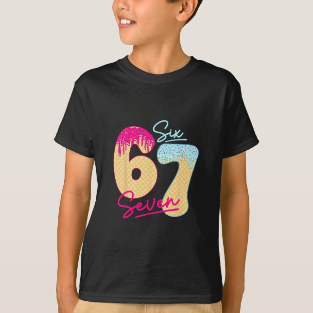 Camiseta 67 Meme de Sorvete Drip Engraçado Six Seven Geraçã (Frente)