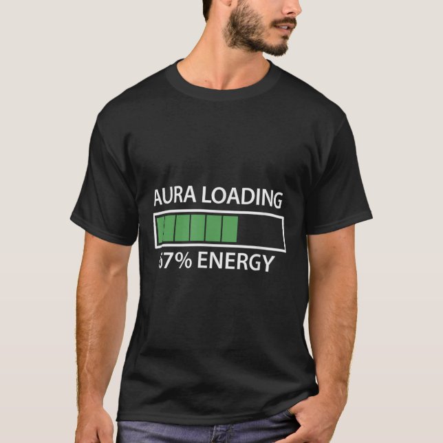 Camiseta 67 Meme Geração Alpha Aura Carregando  (Frente)