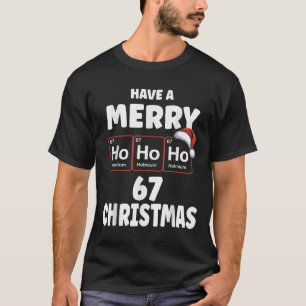 Camiseta 67 Meme Ho Ho Ho Hólmio Elemento Químico 67 Peri