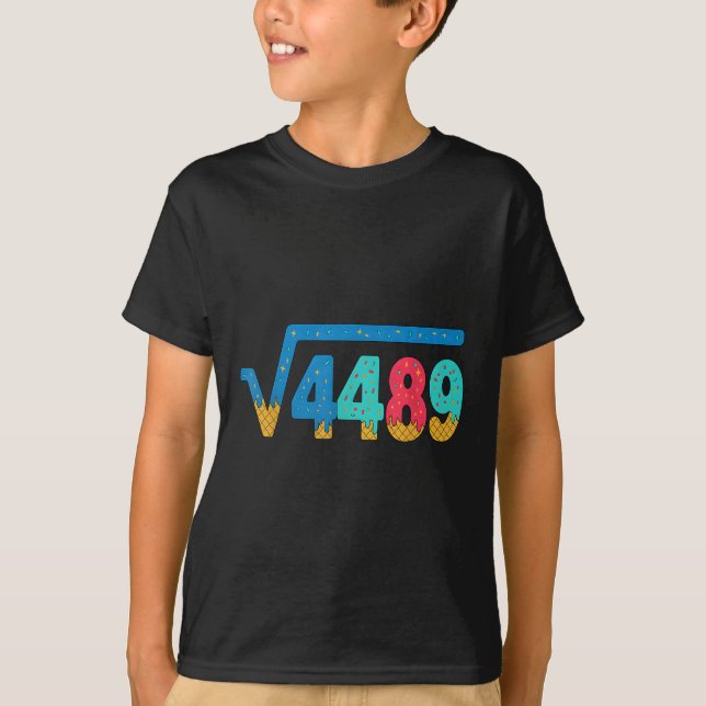 Camiseta 67 Meme Ice Cream Drip Square Root 4489 Slang Math (Frente)