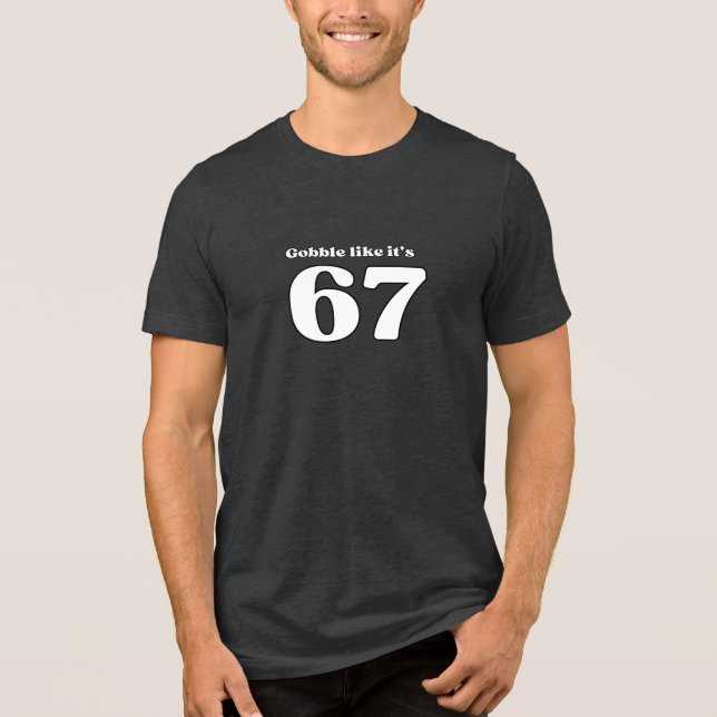Camiseta 67 Meme Shirt • Six Seven Trend (Frente)