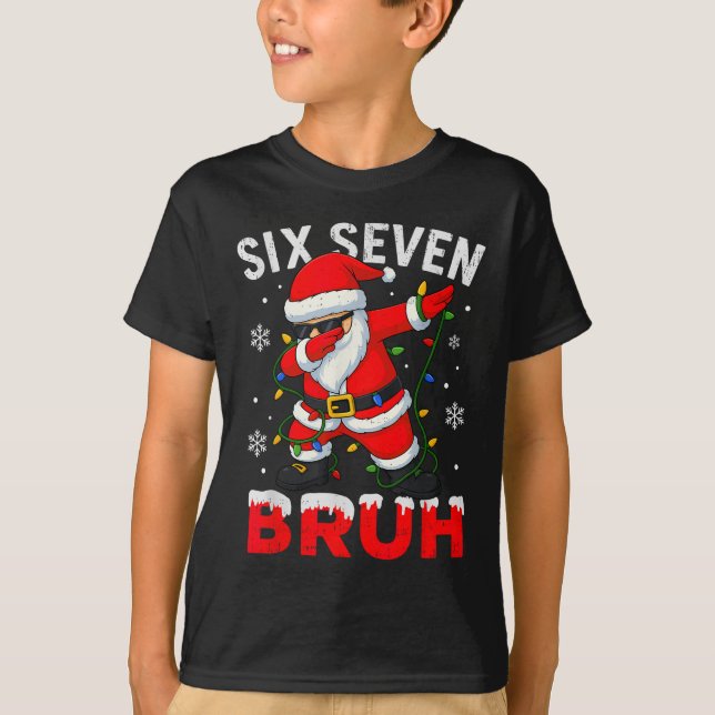 Camiseta 67 Meme Six Seven Bruh Dabbing Santa Funny Christm (Frente)