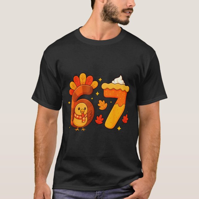 Camiseta 67 Meme Thanksgiving Turkey Day Funny Holiday Six  (Frente)