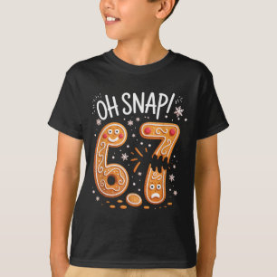 Camiseta 67 Natal Oh Snap Homemade Biscoito 6 7 Meme Xmas 