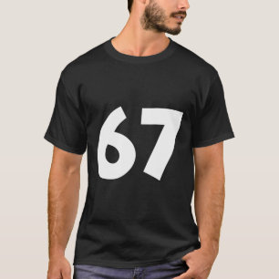 Camiseta 67 Número Engraçado Seis Sete Meme Escola Adolesce
