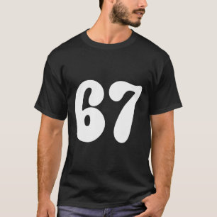 Camiseta 67 Número Seis Sete Roupa Divertida Gíria Adolesce
