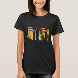 Camiseta 67 Se Você Sabe Você Sabe Marcas de Contagem Lápis
