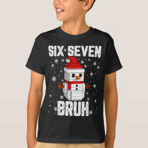 Camiseta 67 Seis Sete Bruh Boneco de Neve Blocos de Constru