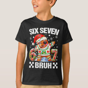 Camiseta 67 Six Seven Bruh Natal 6 7 Meme Engraçado Gingerb