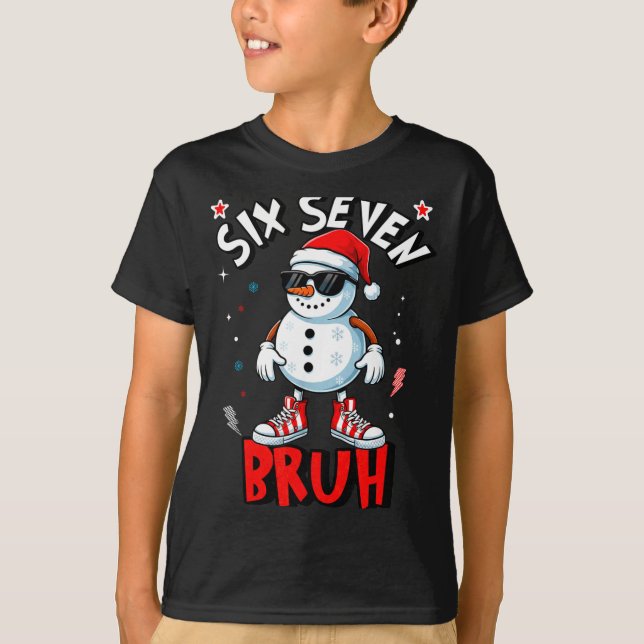 Camiseta 67 Six Seven Christmas Bruh Snowman Funny Kids Boy (Frente)