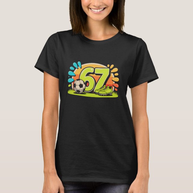 Camiseta 67 Six Seven Soccer Football Meme Boys Men Women (Frente)