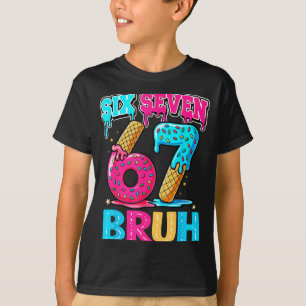 Camiseta 67 Sorvete 6 7 Meme Bruh 6-7 Roupas de dormir Six