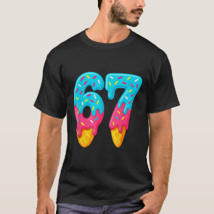 Camiseta 67 Sorvete Drip Meme Engraçado Six Seven Geração A