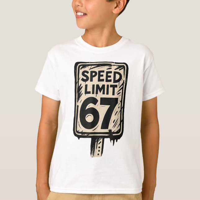 Camiseta 67 Speed Limit Sign Gen Alpha 67 Meme  (Frente)