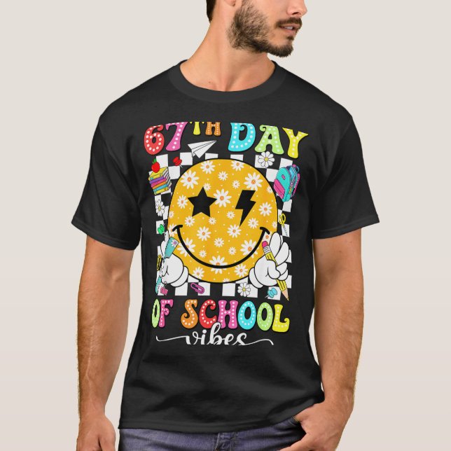 Camiseta 67th Day Of School Vibes 67 Days Smarter Teacher B (Frente)