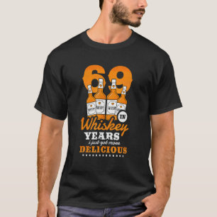 Camiseta 69º Aniversário Em Anos De Uísque Eu Acabei De Rec