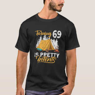 Camiseta 69º Aniversário, Eu Faço 69 É Bonito.
