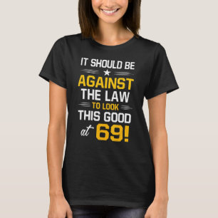 Camiseta 69º Aniversário Homens com 69 Anos Mulheres