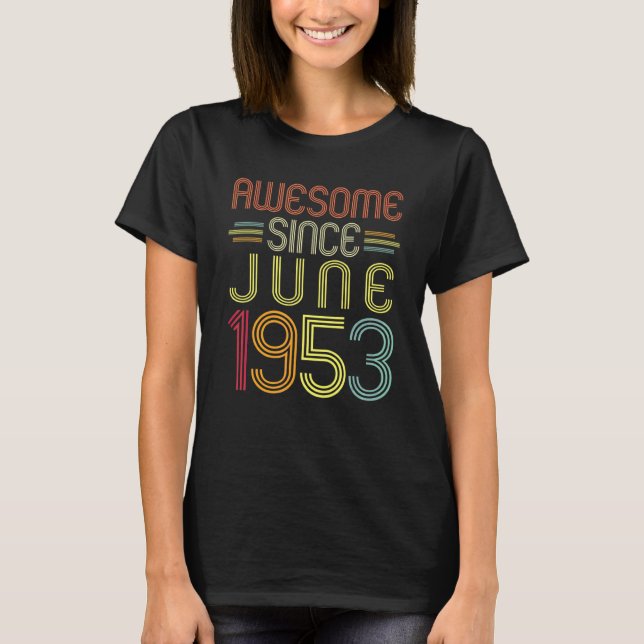 Camiseta 69º Aniversário Impressionante Desde Junho De 1953 (Frente)