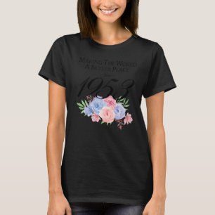Camiseta 69 Aniversário Fazer o mundo um lugar melhor desde