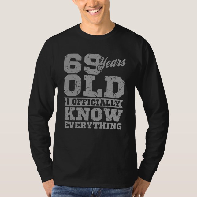 Camiseta 69 ANOS Pai Aniversário De 69 Anos Sabe Tudo (Frente)