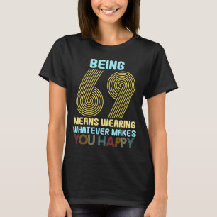 Camiseta 69.Birthday Vintage Retro 69 Anos Presente Engraç