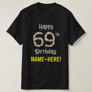Camiseta 69.o aniversário: Flores Número "69" + Nome