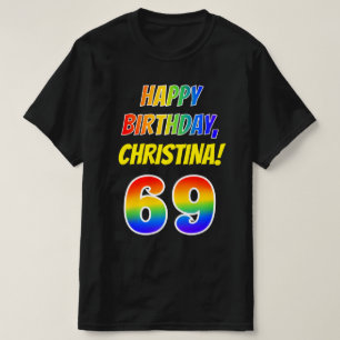 Camiseta 69.o aniversário — Negrito, Divertido, Arco-Íris 6