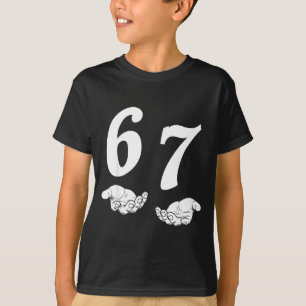 Camiseta 6 7 gíria da gen alpha engraçado seis sete mãos 67