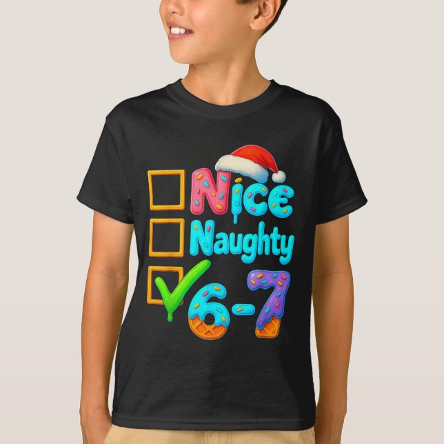 Camiseta 6-7 Meme Nice Naughty 67 Christmas Brain Rot Funny (Frente)